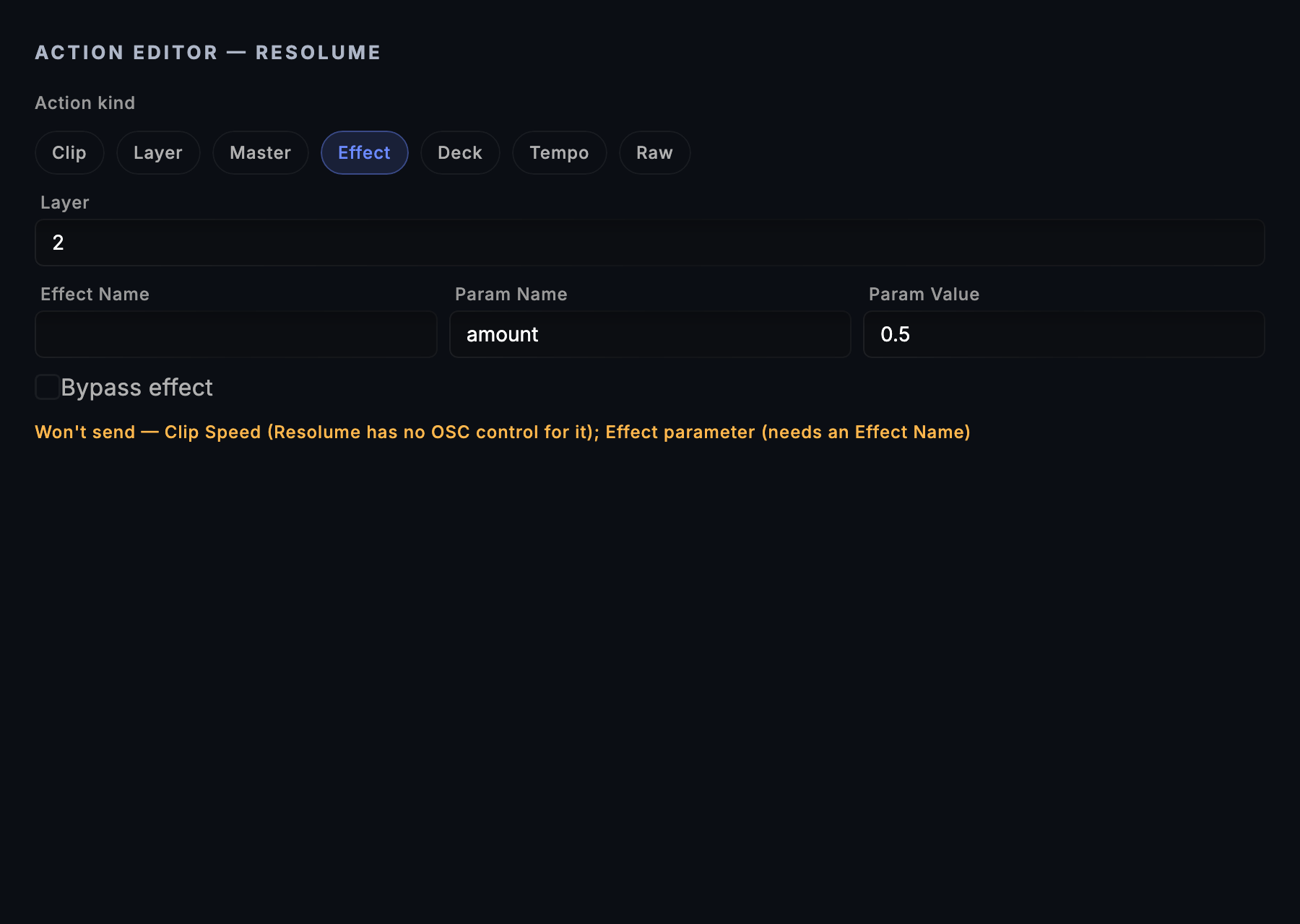 The Resolume action editor: the seven kinds, the Effect fields, and the Won't send line